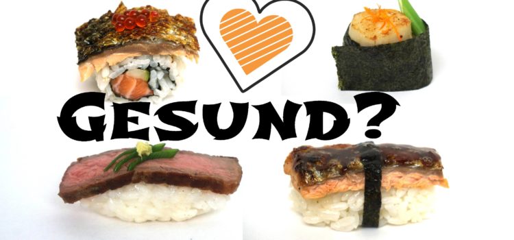 Ist Sushi gesund?